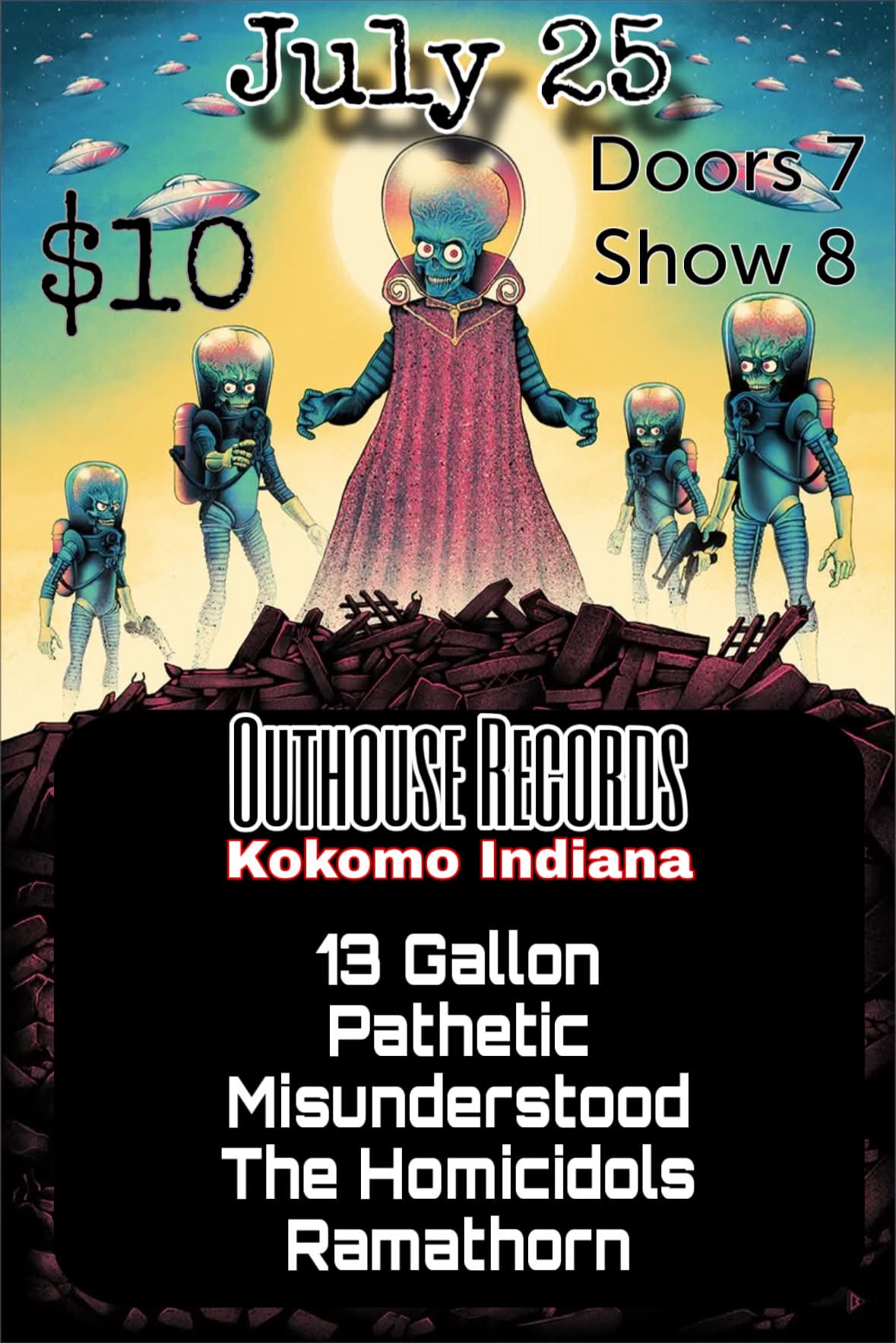 .MISUNDERSTOOD/13GALLON/PATHETIC/THEHOMICIDOLS/RAMATHORN@ THE Outhouse
